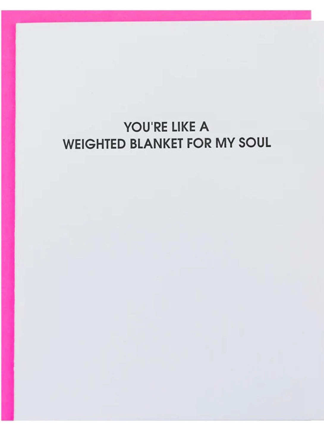 Weighted Blanket For My Soul - Letterpress Card